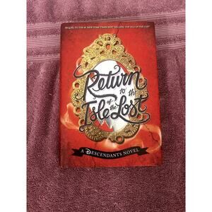 Return to the Isle of the Lost by Melissa De La Ceuz